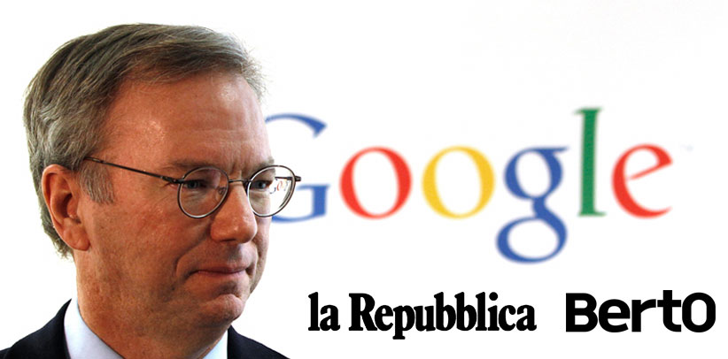 Eric Schmidt e Berto su Repubblica