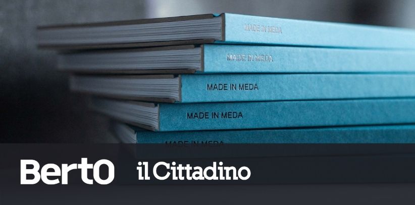 Orgoglio MADE IN MEDA e omaggio alle donne: BertO nell'articolo di Paolo Volonterio per il Cittadino