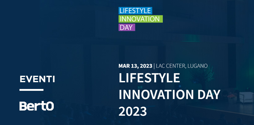 BertO partner di Lifestyle Innovation Day al LAC di Lugano