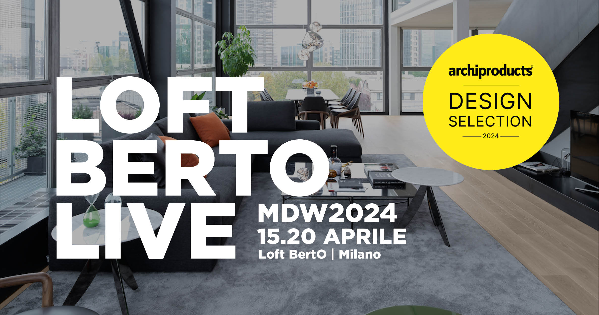 LOFT BERTO LIVE nella Design Selection di Archiproduct