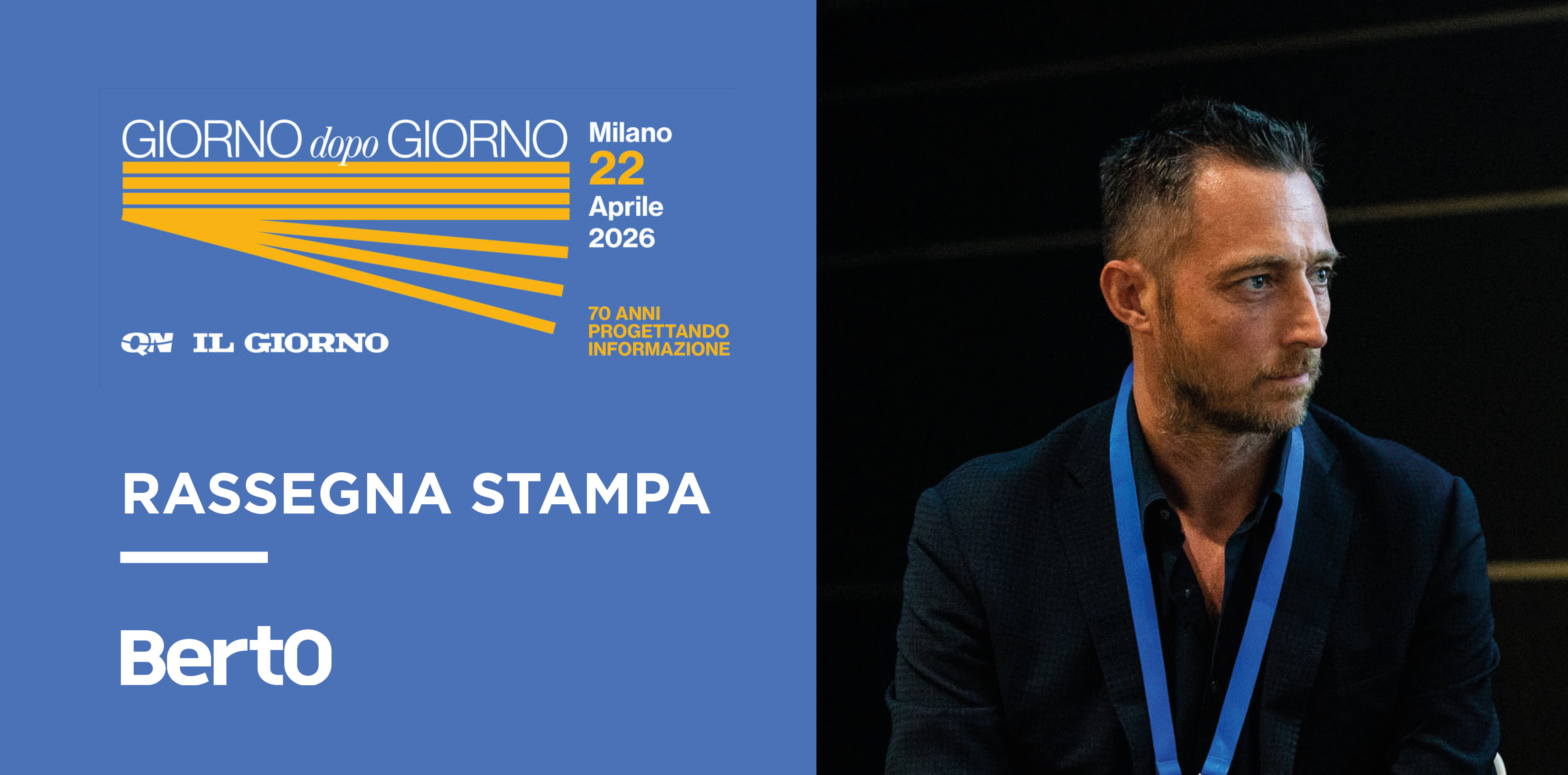 BertO x il 70° anniversario de Il Giorno