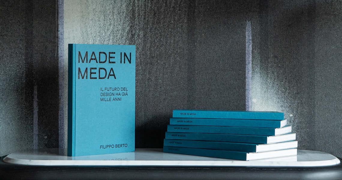 Made in Meda - Il futuro del design ha già mille anni