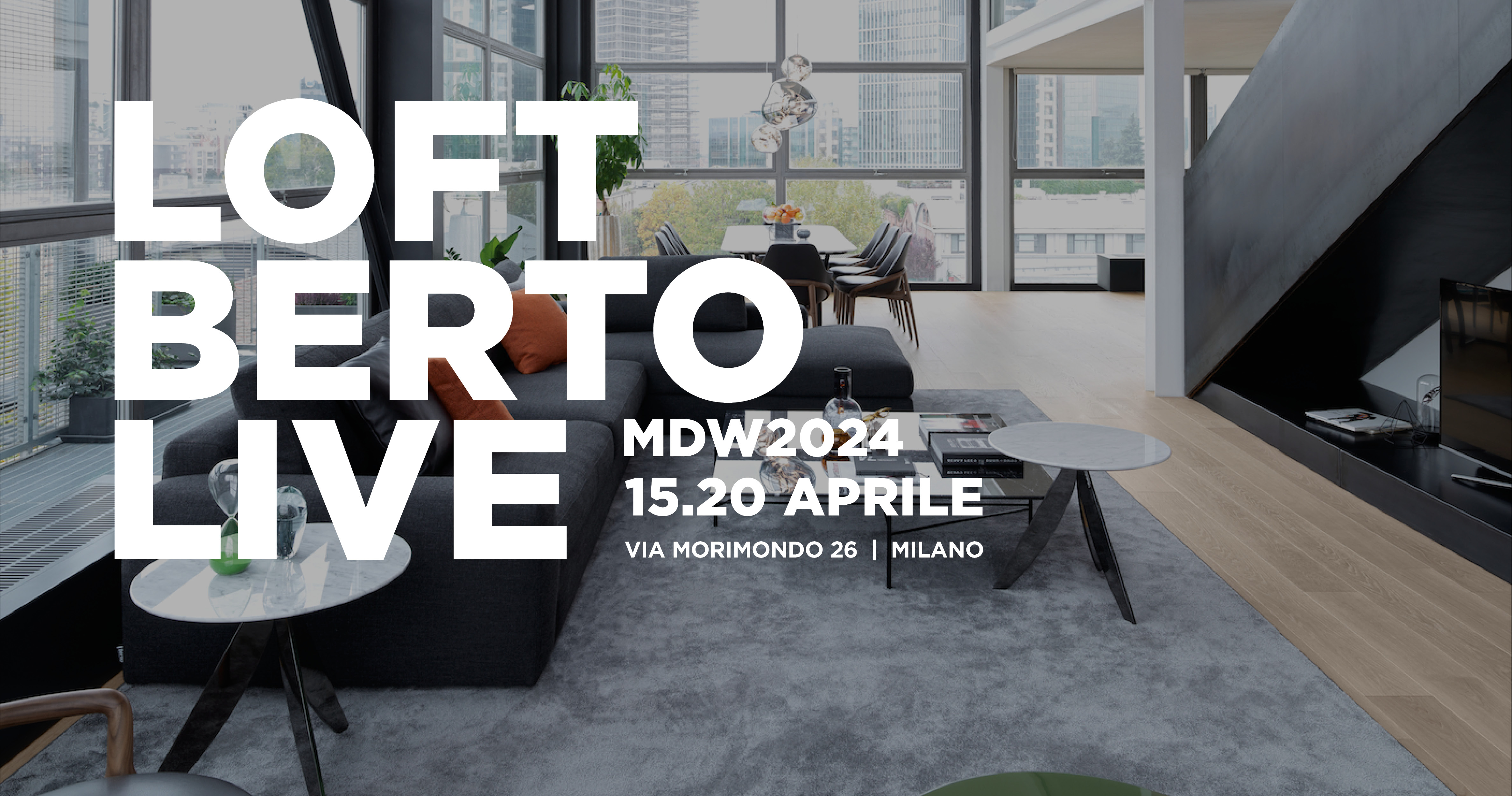 Loft BertO Life: Milano Design Week 2024