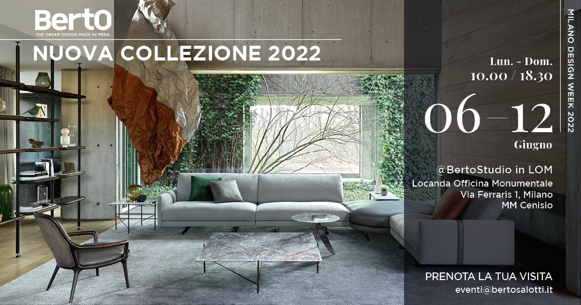 Milan Design Week 2022 - Invitation Berto @ LOM